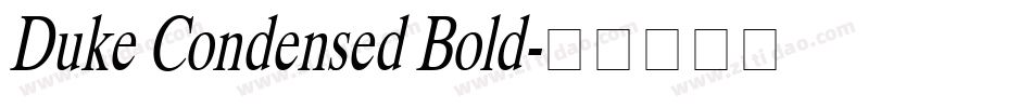 Duke Condensed Bold字体转换